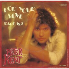 PETER KENT - For your love